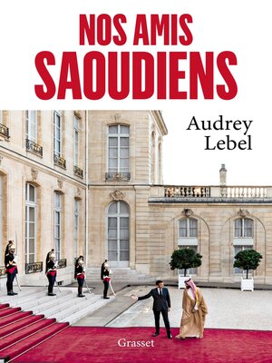 cover image of Nos amis saoudiens